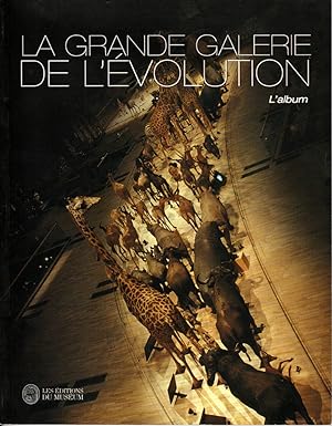 Bild des Verkufers fr La grande galerie de l'volution zum Verkauf von L'ivre d'Histoires