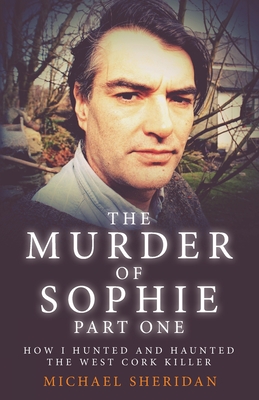 Image du vendeur pour The Murder of Sophie Part 1 (Paperback or Softback) mis en vente par BargainBookStores