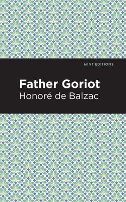 Seller image for Father Goriot (Paperback or Softback) for sale by BargainBookStores