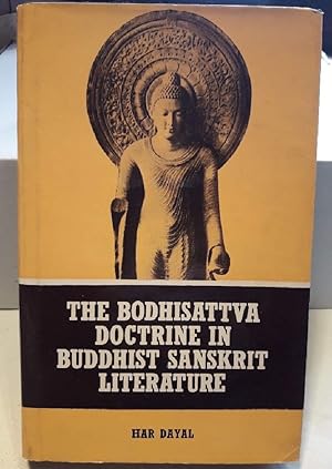 Immagine del venditore per THE BODHISATTVA DOCTTRINE IN BUDDHIST SANSCRIT LITERATURE(1978) venduto da Invito alla Lettura