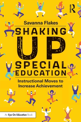 Seller image for Shaking Up Special Education: Instructional Moves to Increase Achievement (Paperback or Softback) for sale by BargainBookStores
