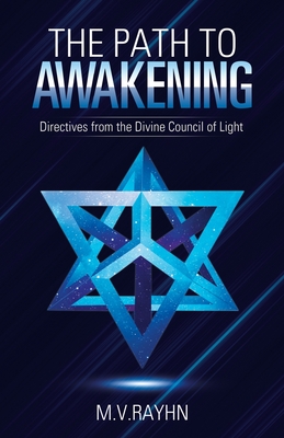 Seller image for The Path to Awakening: Directives from the Divine Council of Light (Paperback or Softback) for sale by BargainBookStores