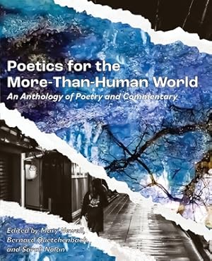 Bild des Verkufers fr Poetics for the More-than-Human World: An Anthology of Poetry & Commentary (Paperback or Softback) zum Verkauf von BargainBookStores