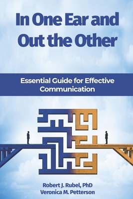 Immagine del venditore per In One Ear and Out the Other: Essential Guide for Effective Communication (Paperback or Softback) venduto da BargainBookStores