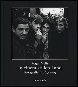 In einem stillen Land. Fotografien 1965 - 1989. Herausgegeben von Mathias Bertram.