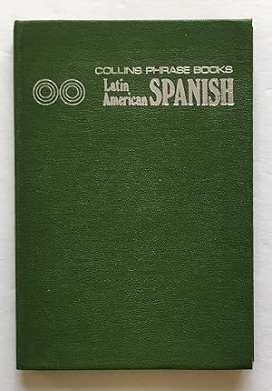 Image du vendeur pour Latin American Spanish. Collins Phrase Books. mis en vente par Monkey House Books