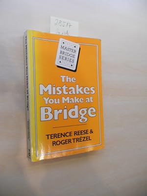 The Mistakes you make at Bridge.