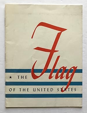 Seller image for The Flag of the United States. for sale by Monkey House Books