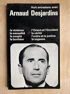 Huit entretiens avec Arnaud Desjardins