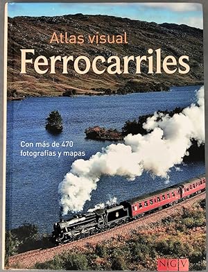 Ferrocarriles. Atlas visual