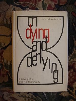 Image du vendeur pour On Dying and Denying: A Psychiatric Study of Terminality mis en vente par Anne Godfrey