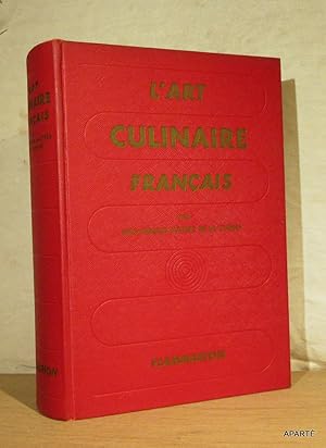 Imagen del vendedor de L'ART CULINAIRE FRANAIS. Les recettes de cuisine - patisserie - conserves des Matres contemporains les plus rputs. Cuisine rgionale - cuisine trangre.3760 recettes et conseils - 280 gravures en noir - 420 sujets en couleurs. a la venta por Apart