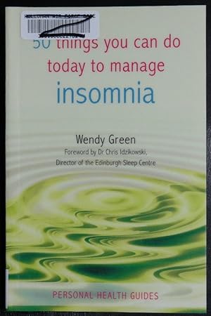 Imagen del vendedor de 50 Things You Can Do Today to Manage Insomnia (Personal Health Guides) a la venta por GuthrieBooks