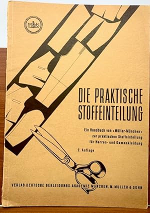 die praktische stoffeinteilung ein handbuch von Mueller-München zur praktischen stoffeinteilung f...