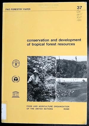 Imagen del vendedor de Conservation and Development of Tropical Forest Resources (Fao Forestry Papers) a la venta por GuthrieBooks