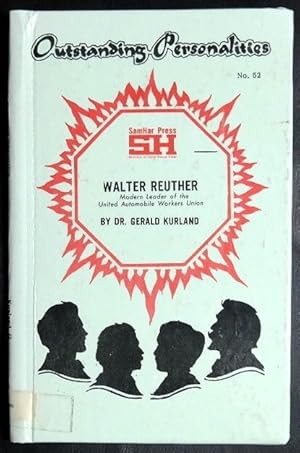 Seller image for Walter Reuther, modern leader of the United Automobile Worker's Union (Outstanding personalities) for sale by GuthrieBooks