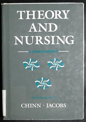 Seller image for Theory and nursing: A systematic approach for sale by GuthrieBooks