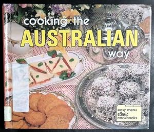 Seller image for Cooking the Australian Way (Easy Menu Ethnic Cookbooks) for sale by GuthrieBooks