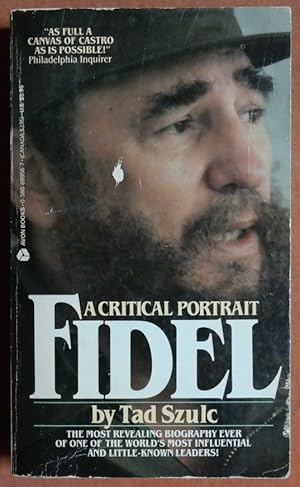 Bild des Verkufers fr Fidel: A Critical Portrait zum Verkauf von GuthrieBooks