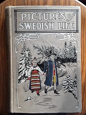 Imagen del vendedor de Pictures of Swedish Life with signed photo of author a la venta por Grandma Betty's Books