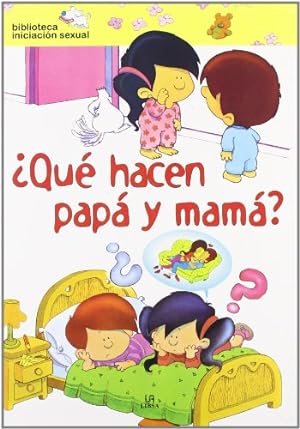 Seller image for Que hacen papa y mama? for sale by Libros Tobal
