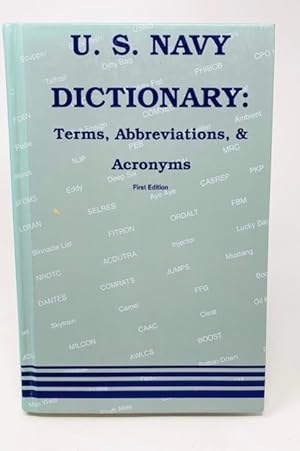 Seller image for U.S. Navy Dictionary: Terms, Abbreviations, & Acronyms for sale by Catron Grant Books