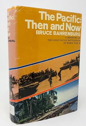 Immagine del venditore per The Pacific: Then and Now: a Revisiting of the Great Pacific Battlefields of World War II venduto da Catron Grant Books