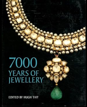 7000 Years of Jewellery. Edited by Hugh Tait