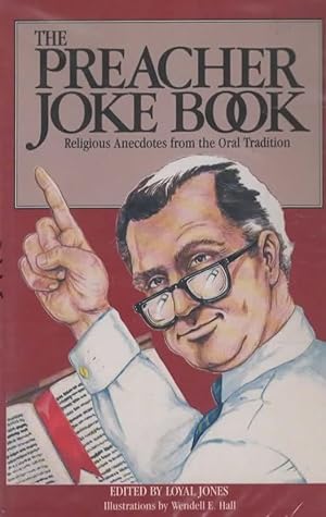 Seller image for The Preacher Joke Book : Religious Anecdotes from the Oral Tradition for sale by The Reading Well Bookstore