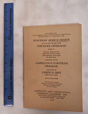 European Arms & Armor, Collection of the Late Theodore Offermann, American & European Firearms, c...