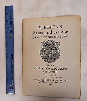 European Arms & Armor of the XV-XIX century : from the William Randolph Hearst Collection