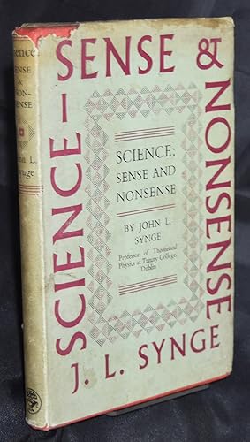 Science-Sense and Nonsense. First Edition.