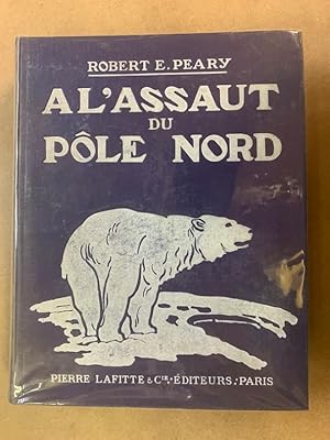 A lassaut du Pôle Nord en 1909 sous le patronage du Club Arctique Peary