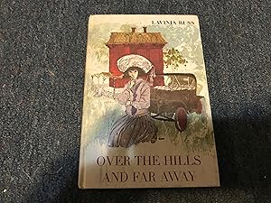 Seller image for OVER THE HILLS AND FAR AWAY for sale by Betty Mittendorf /Tiffany Power BKSLINEN