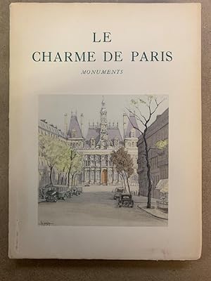 Le charme de Paris. Monuments. Illustrations en couleurs de Charles Samson