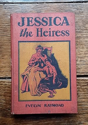 Image du vendeur pour Jessica, The Heiress mis en vente par Grandma Betty's Books