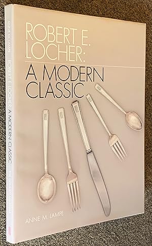 Robert E. Locher; A Modern Classic