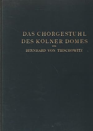 Bild des Verkufers fr Das Chorgesthl des Klner Domes. zum Verkauf von Lewitz Antiquariat