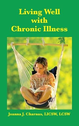 Seller image for Living Well with Chronic Illness for sale by AHA-BUCH GmbH