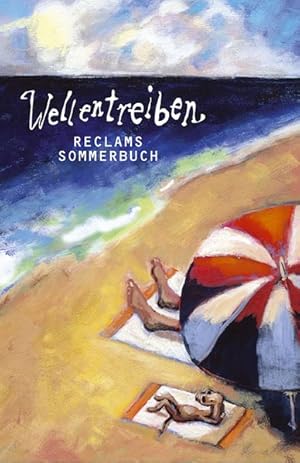 Immagine del venditore per Reclams Sommerbuch, Wellentreiben venduto da Antiquariat Armebooks