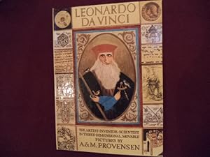 Seller image for Leonardo da Vinci. The Artist - Inventor - Scientist in Three-Dimensional, Movable Pictures. for sale by BookMine