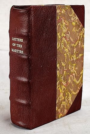 Seller image for Certain most godly, fruitful, and comfortable letters of such true saintes and holy martyrs of God, as in the late bloodye persecution here within this realme, gaue their lyues for the defence of Christes holy gospel: written in the tyme of theyr affliction and cruell imprysonment. for sale by Sequitur Books