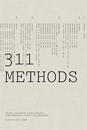 311 Methods - Atelier d Architecture Pierre Hebbelinck & Pierre de Wit