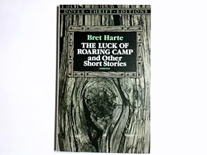 Bild des Verkufers fr The Luck of Roaring Camp and Other Short Stories (Dover Thrift Editions) zum Verkauf von Antiquariat Buchhandel Daniel Viertel