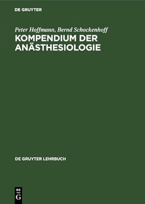 Seller image for Kompendium der Ansthesiologie for sale by AHA-BUCH GmbH