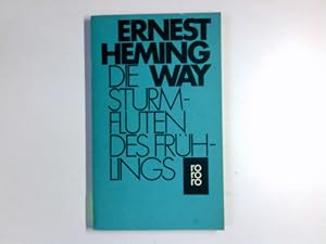 Bild des Verkufers fr Die Sturmfluten des Frhlings : e. romant. Roman zu Ehren d. Verschwindens e. grossen Rasse. [Einzig autorisierte bertr. aus d. Amerikan. von Annemarie Horschitz-Horst] / rororo ; 1716 zum Verkauf von Antiquariat Buchhandel Daniel Viertel