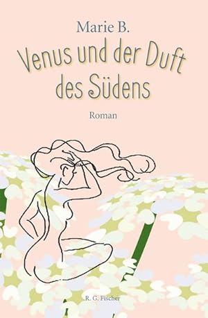 Seller image for Venus und der Duft des Sdens: Roman : Roman for sale by AHA-BUCH