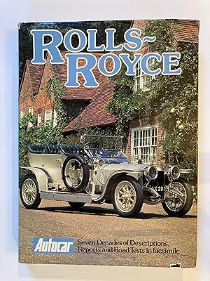 Seller image for Rolls-Royce : Compiled by Peter Garnier and Warren Allport from the archives of AUTOCAR for sale by Antique Finds