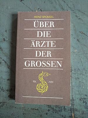 Bild des Verkufers fr ber die rzte der Grossen - Teil 2 zum Verkauf von Versandantiquariat Cornelius Lange