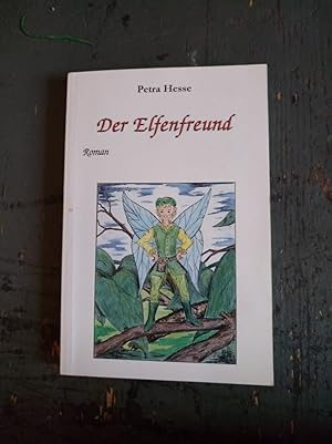 Seller image for Der Elfenfreund for sale by Versandantiquariat Cornelius Lange